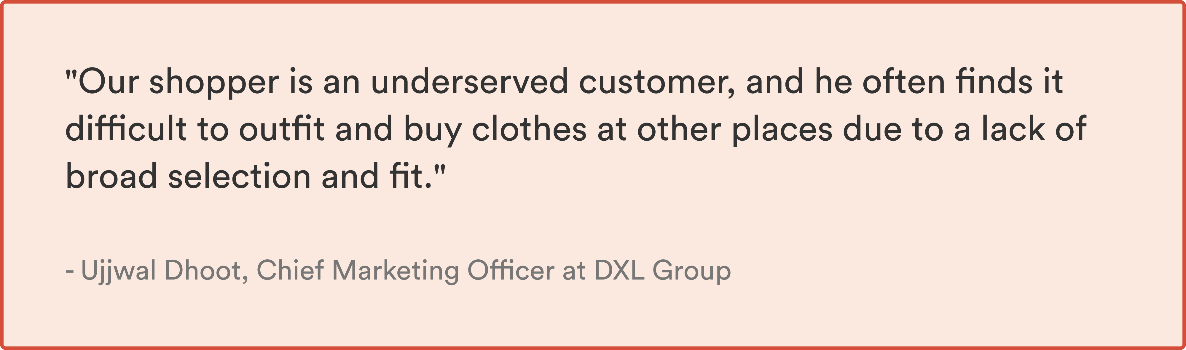 Quote from DXL Chief Marketing Officer